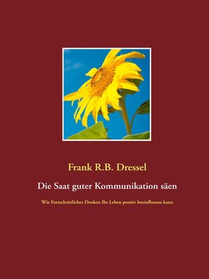 cover image of Die Saat guter Kommunikation säen